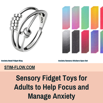 Sensory Fidget Toys for Adults to Help Focus and Manage Anxiety