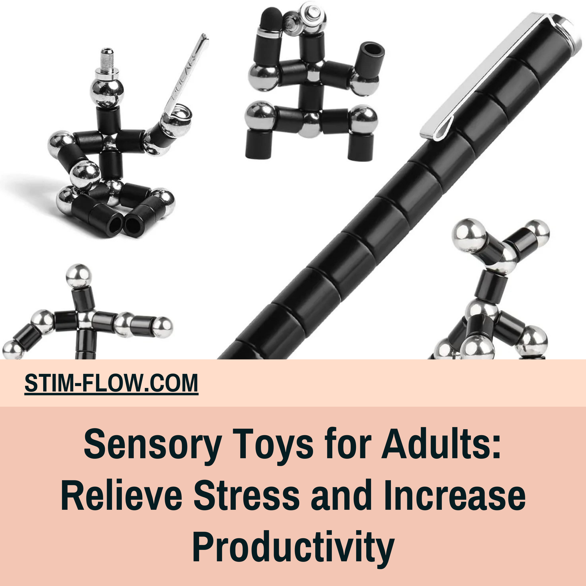 Sensory Toys for Adults: Relieve Stress and Increase Productivity