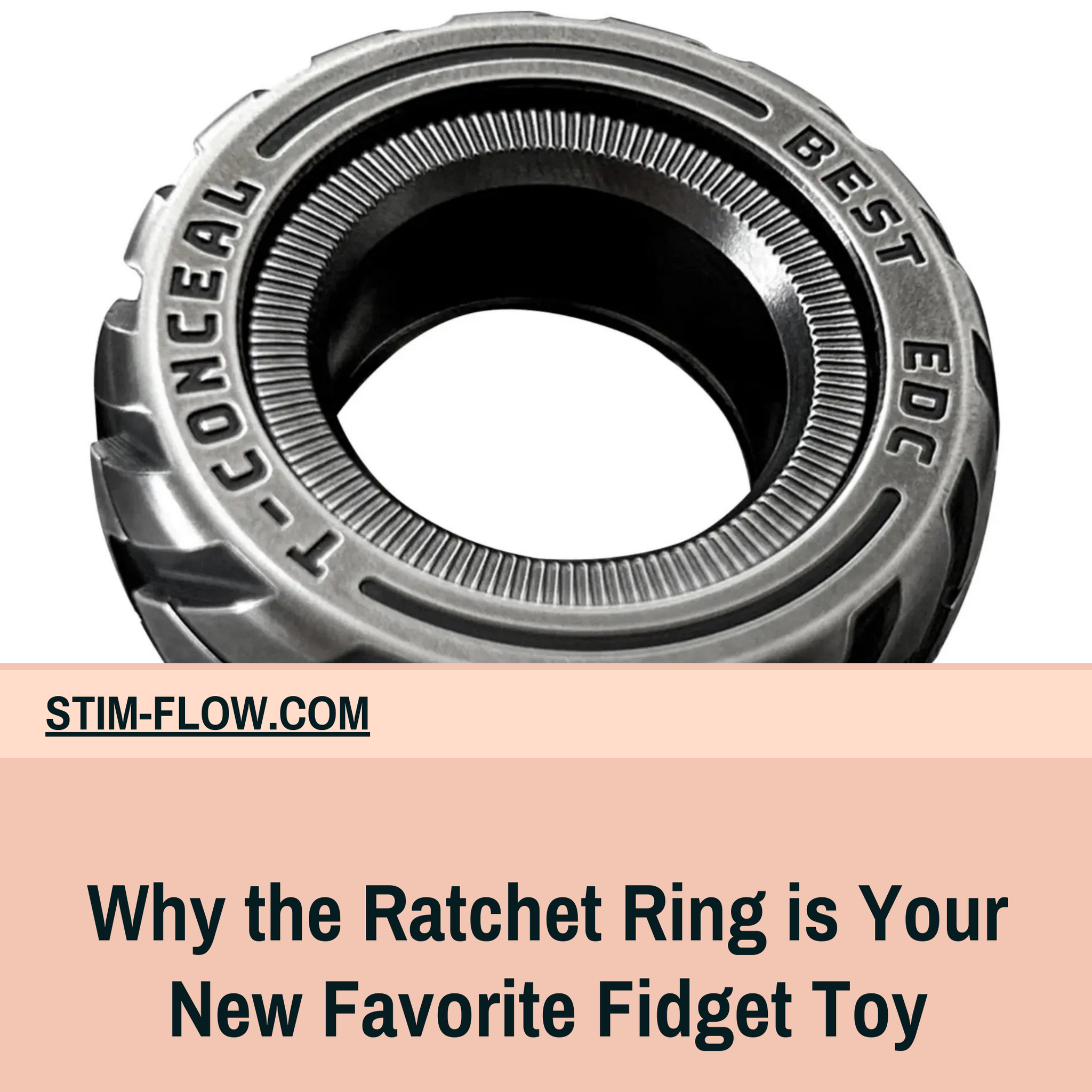 Why the Ratchet Ring is Your New Favorite Fidget Toy